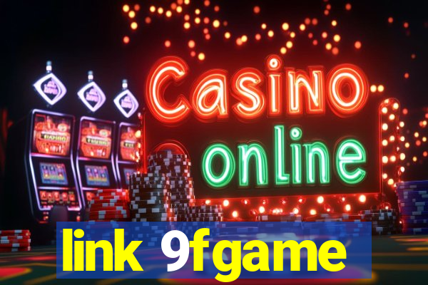 link 9fgame